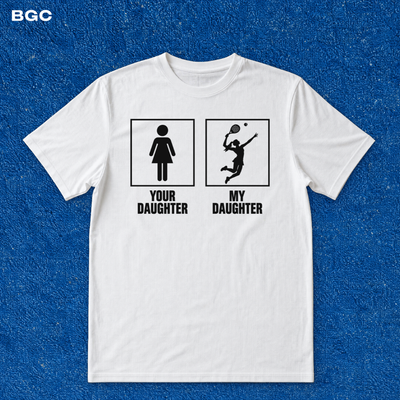 My Daughter - T-Shirt